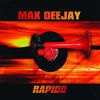 Thumbnail for the Max Deejay - Rapido link, provided by host site