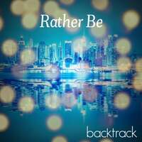 Thumbnail for the Backtrack - Rather Be link, provided by host site