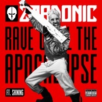 Thumbnail for the Zardonic - Rave Until the Apocalypse link, provided by host site