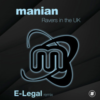 Thumbnail for the Manian - Ravers in the UK (E-Legal Remix) link, provided by host site