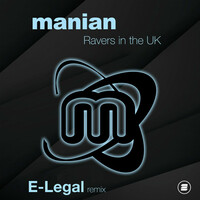 Thumbnail for the Manian - Ravers in the UK (E-Legal Remix) link, provided by host site