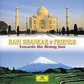 Thumbnail for the Ravi Shankar - Ravi Shankar & Friends: Towards the Rising Sun link, provided by host site