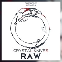 Thumbnail for the Crystal Knives - Raw link, provided by host site