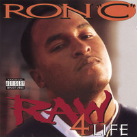 Thumbnail for the Ron C - Raw 4 Life link, provided by host site