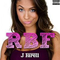 Thumbnail for the J Farell - RBF (Resting Bitch Face) link, provided by host site