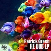 Thumbnail for the Patrick Green - Re Dub link, provided by host site
