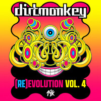 Thumbnail for the Dirt Monkey - (RE)EVOLUTION VOL. 4 link, provided by host site