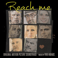 Thumbnail for the Tree Adams - Reach Me (Original Motion Picture Soundtrack) link, provided by host site