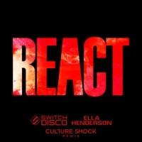 Thumbnail for the Switch Disco - REACT [Culture Shock Remix] link, provided by host site