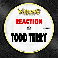 Thumbnail for the Todd Terry - Reaction link, provided by host site