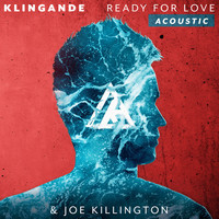 Thumbnail for the Klingande - Ready For Love (Acoustic) link, provided by host site