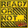 Thumbnail for the Ectic - Ready or Not? link, provided by host site