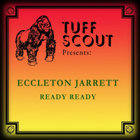 Thumbnail for the Eccleton Jarrett - Ready Ready link, provided by host site