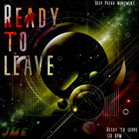 Thumbnail for the JME - Ready to Leave link, provided by host site