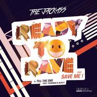 Thumbnail for the Jackass - Ready To Rave / Till The End link, provided by host site