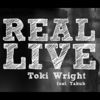 Thumbnail for the Toki Wright - Real Live link, provided by host site