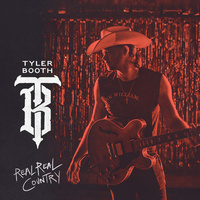 Thumbnail for the Tyler Booth - Real Real Country link, provided by host site