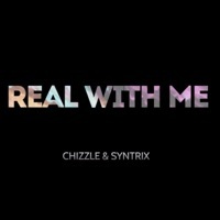 Thumbnail for the Chizzle - Real With Me (Radio Edit) [Radio Edit] link, provided by host site