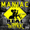 Thumbnail for the Maniac - Real Work link, provided by host site