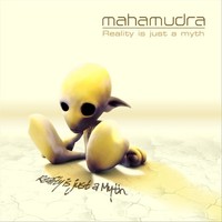 Thumbnail for the Mahamudra - Reality Is Just A Myth link, provided by host site