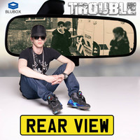 Thumbnail for the Trouble - Rear View link, provided by host site
