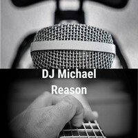 Thumbnail for the DJ Michael - Reason link, provided by host site