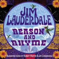 Thumbnail for the Jim Lauderdale - Reason And Rhyme: Bluegrass Songs By Robert Hunter & Jim Lauderdale link, provided by host site