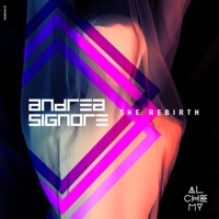 Thumbnail for the Andrea Signore - Rebirth link, provided by host site