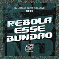Thumbnail for the Mc Rd - Rebola Esse Bundão link, provided by host site