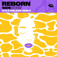 Thumbnail for the SIDEPIECE - Reborn (Kyle Walker Extended Mix) link, provided by host site