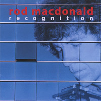 Thumbnail for the Rod MacDonald - Recognition link, provided by host site