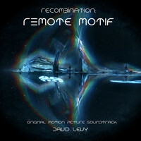 Thumbnail for the David Levy - Recombination: Remote Motif (Original Motion Picture Soundtrack) link, provided by host site