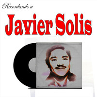 Thumbnail for the Javier Solis - Recordando A Javier Solis link, provided by host site