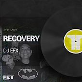 Thumbnail for the DJ Efx - Recovery link, provided by host site
