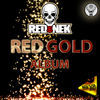 Thumbnail for the Rednek - Red Gold link, provided by host site