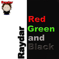 Thumbnail for the Raydar - Red Green and Black (Original Mix) link, provided by host site