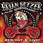 Thumbnail for the Brian Setzer - Red Hot & Live! link, provided by host site
