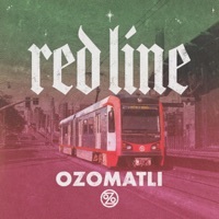 Thumbnail for the Ozomatli - Red Line link, provided by host site