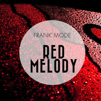 Thumbnail for the Frank Mode - Red Melody link, provided by host site