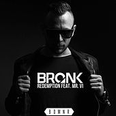 Thumbnail for the Bronk - Redemption link, provided by host site