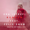 Thumbnail for the Era Istrefi - Redrum [What So Not Remix] link, provided by host site