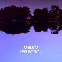 Thumbnail for the Melvv - Reflection link, provided by host site