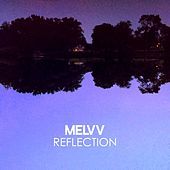 Thumbnail for the Melvv - Reflection link, provided by host site