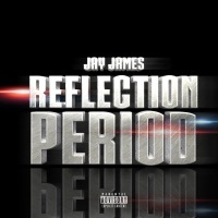 Thumbnail for the Jay James - Reflection Period link, provided by host site