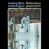 Thumbnail for the Iceberg Slim - Reflections link, provided by host site