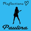 Thumbnail for the Paulina - Reflections link, provided by host site