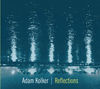 Thumbnail for the Adam Kolker - Reflections link, provided by host site