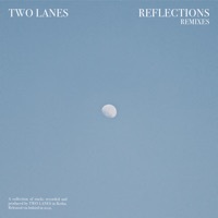 Thumbnail for the TWO LANES - Reflections (Lycoriscoris Remix) link, provided by host site
