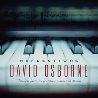 Thumbnail for the David Osborne - Reflections: Timeless Favorites link, provided by host site