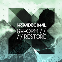 Thumbnail for the Hexadecimal - Reform Restore link, provided by host site